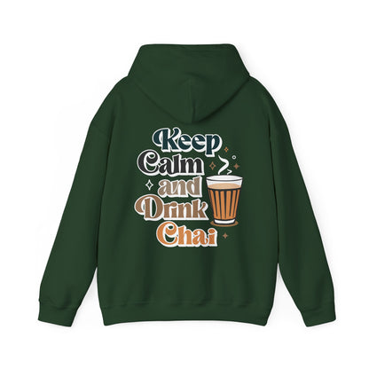 Keep Calm and Drink Chai Hoodie (Unisex)