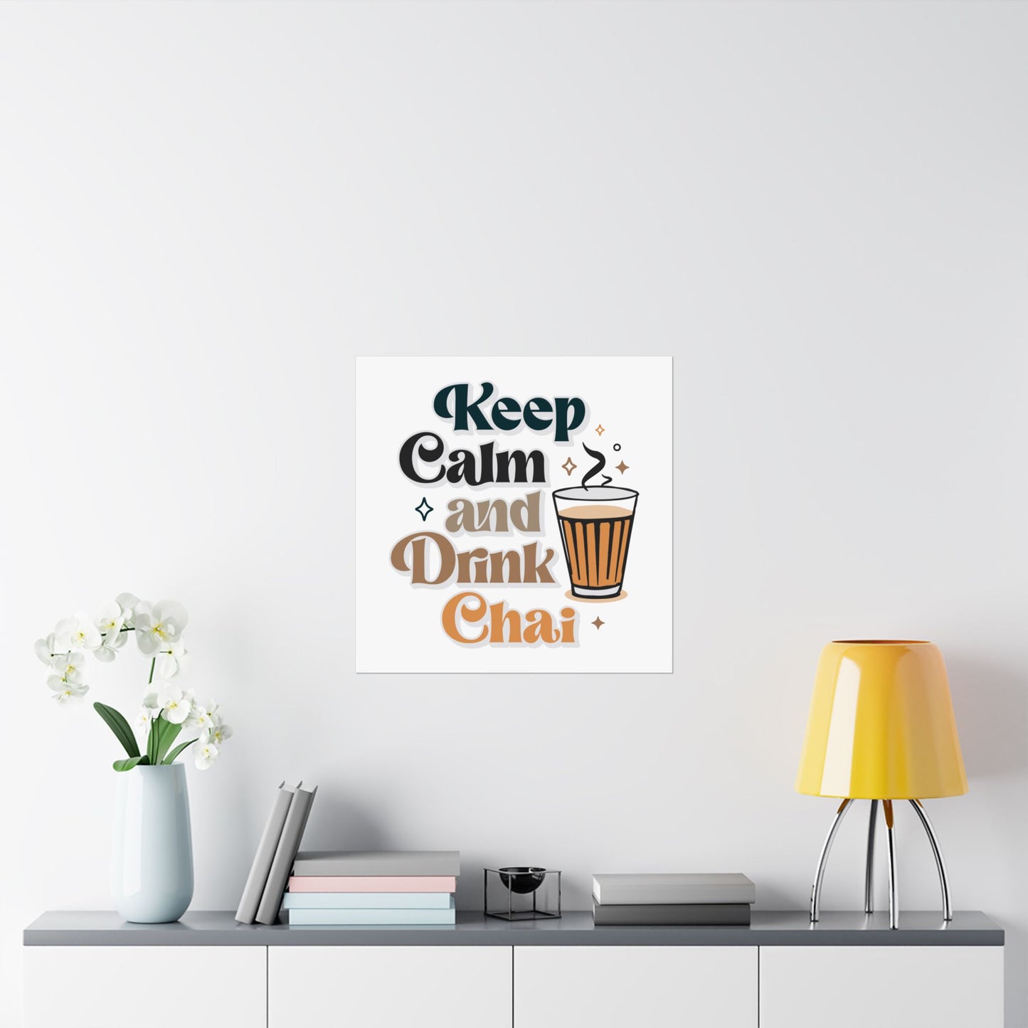 Keep Calm and Drink Chai [Poster]