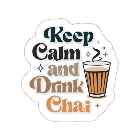 Keep Calm and Drink Chai [Sticker]