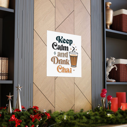 Keep Calm and Drink Chai [Poster]